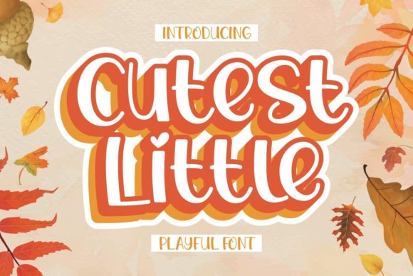 Cutest Little: The Playful Display Font for Scroll-Stopping Visuals