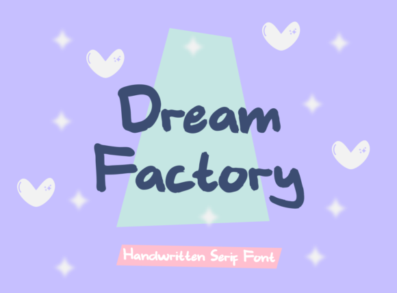 Dream Factory: A Friendly Display Font for Editorial Design