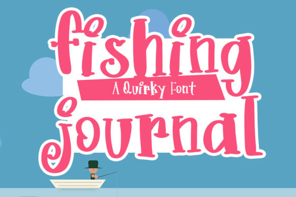 Fishing Journal: A Quirky Display Font for Creative Editorial Design