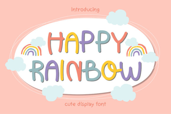 Happy Rainbow: The Perfect Display Font for Cute Crafts