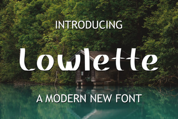 Lowlette: A Friendly Display Font for Modern Editorial Design