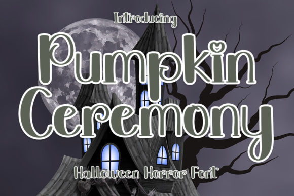 Pumpkin Ceremony: The Perfect Display Font for Small Business Branding