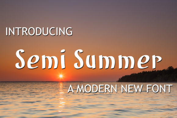 Semi Summer: The Perfect Display Font for Your Brand