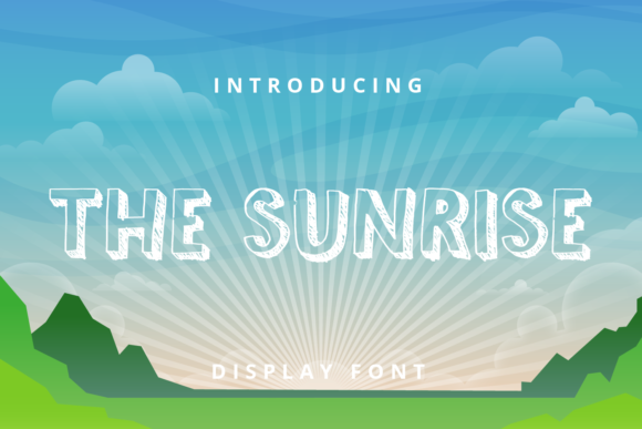The Sunrise Font for Chalkboard Quotes and Realistic Crafts